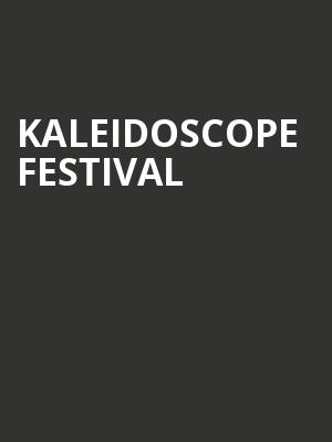 Kaleidoscope Festival at Alexandra Palace